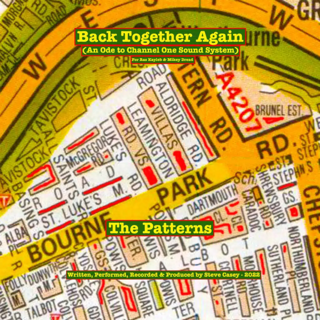 Back Together Again (An Ode to Channel One Sound System)