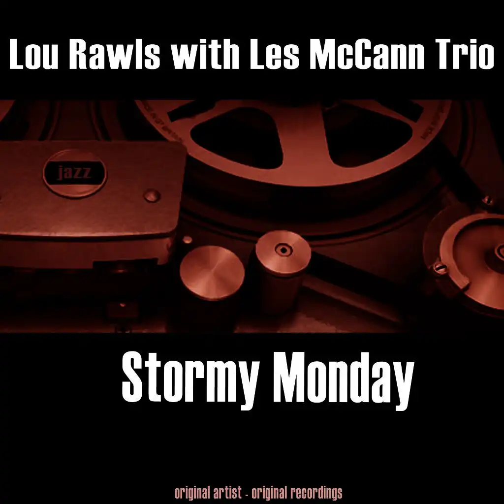 (They Call It) Stormy Monday [Remastered]