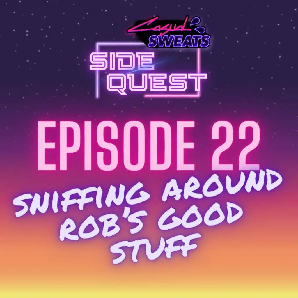 Sniffing Around Rob's Good Stuff