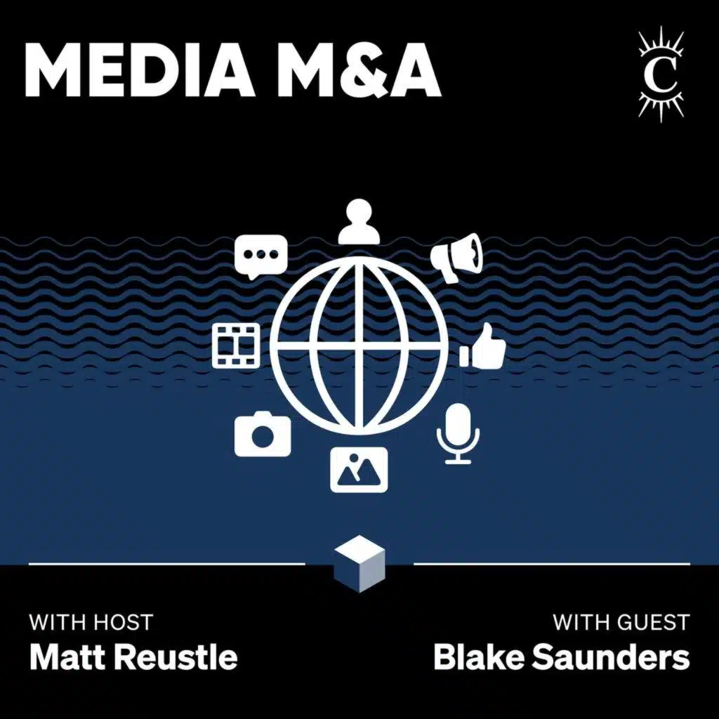 Media M&A - [Business Breakdowns, EP.230]