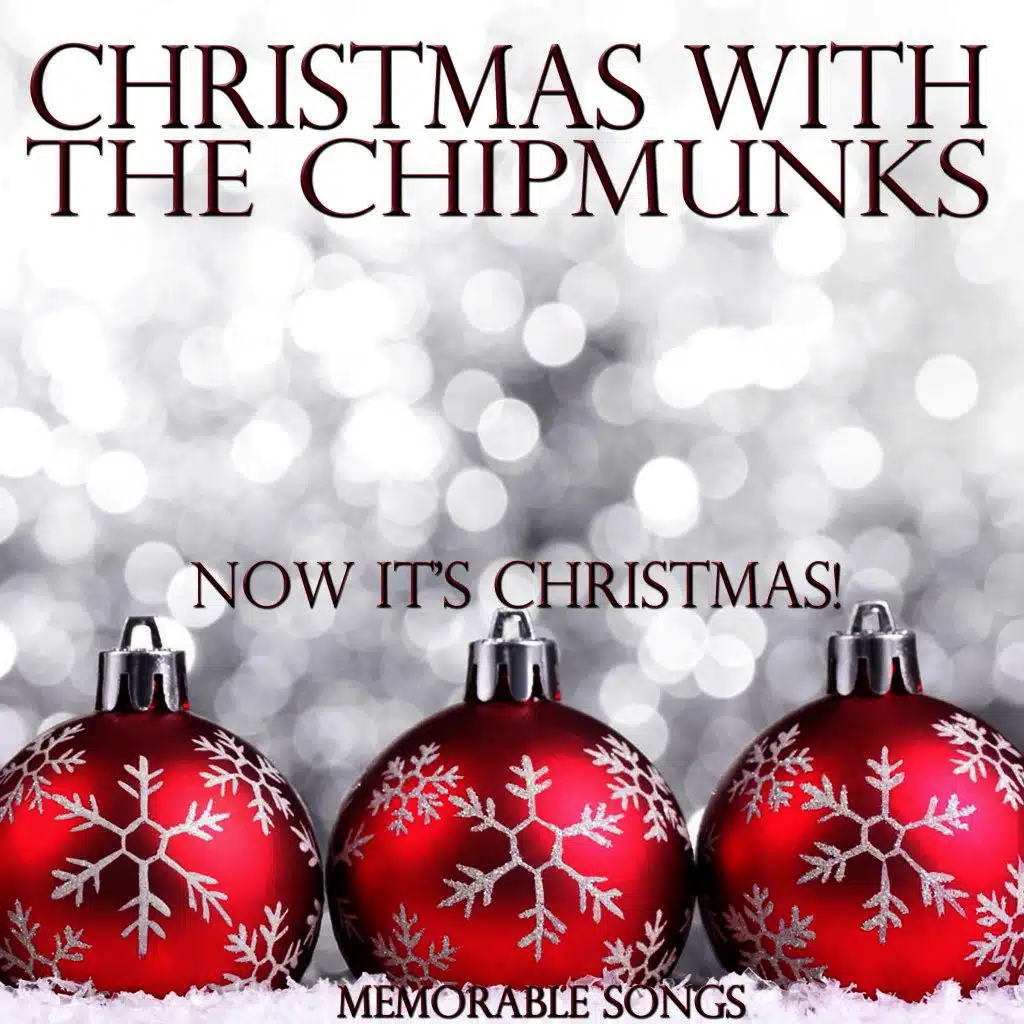 The Chipmunk Song (Christmas Don't Be Late)