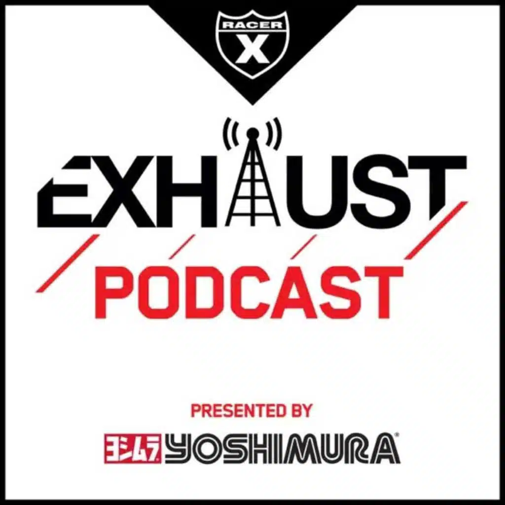Exhaust #310: Emig, Reed, Johnson, Ward MXoN Live Show!