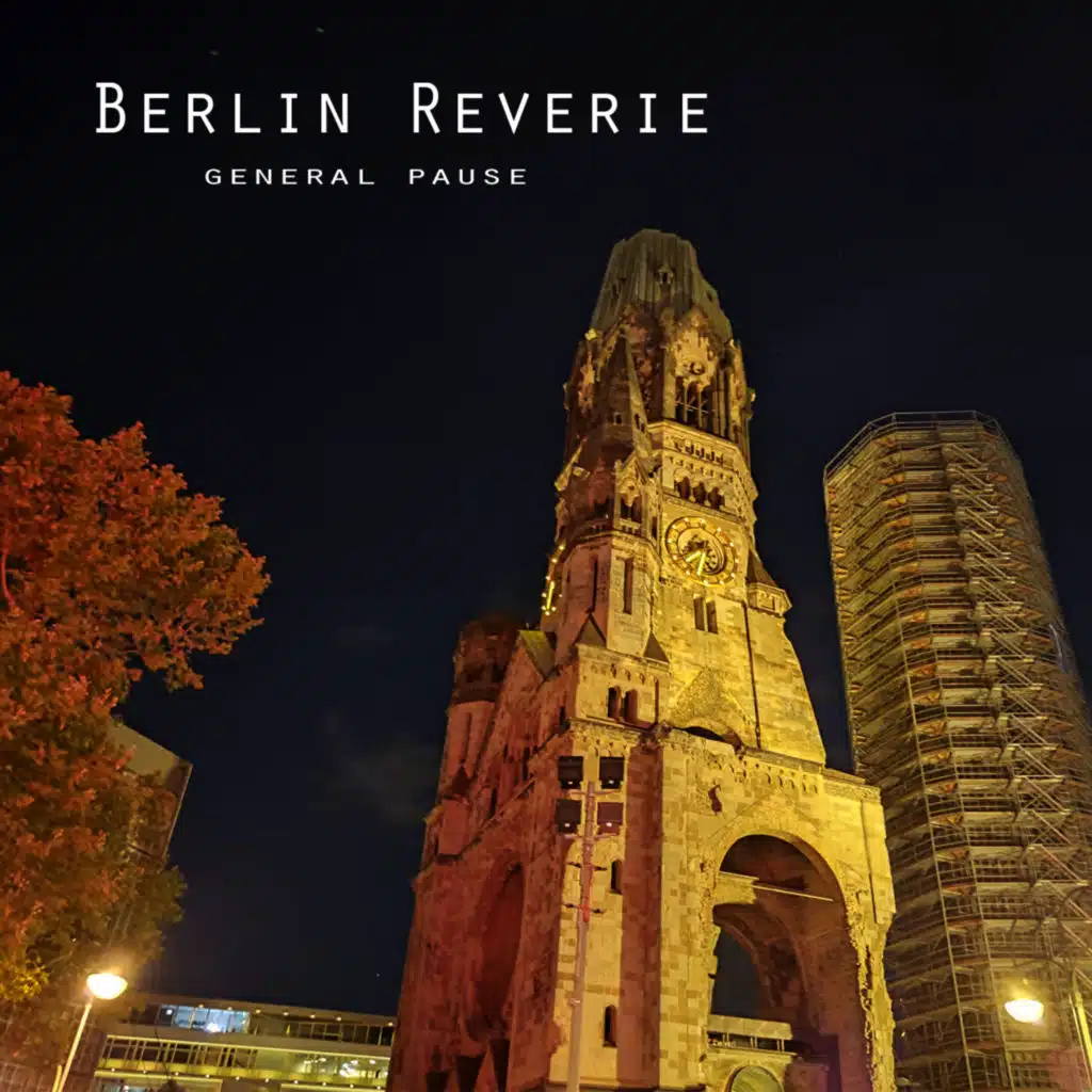 Berlin Reverie