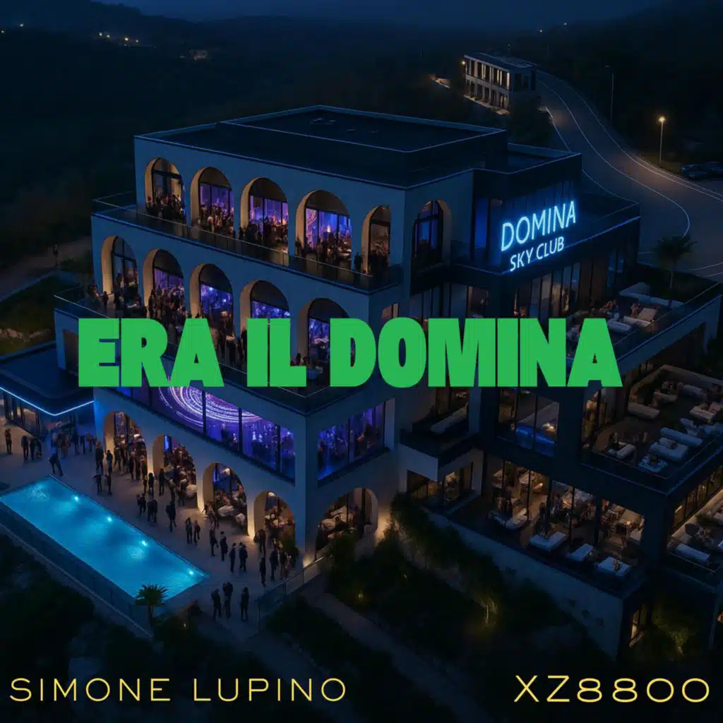 ERA IL DOMINA (feat. XZ8800)