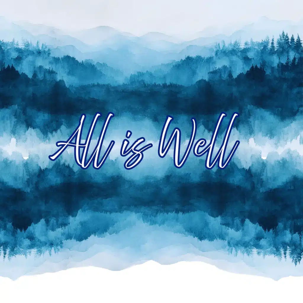 All Is Well