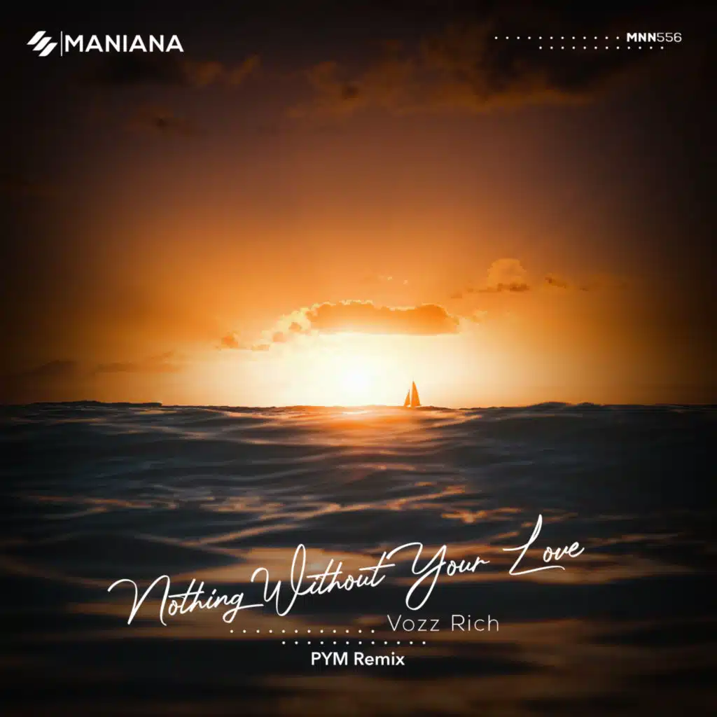 Nothing Without Your Love (feat. PYM)