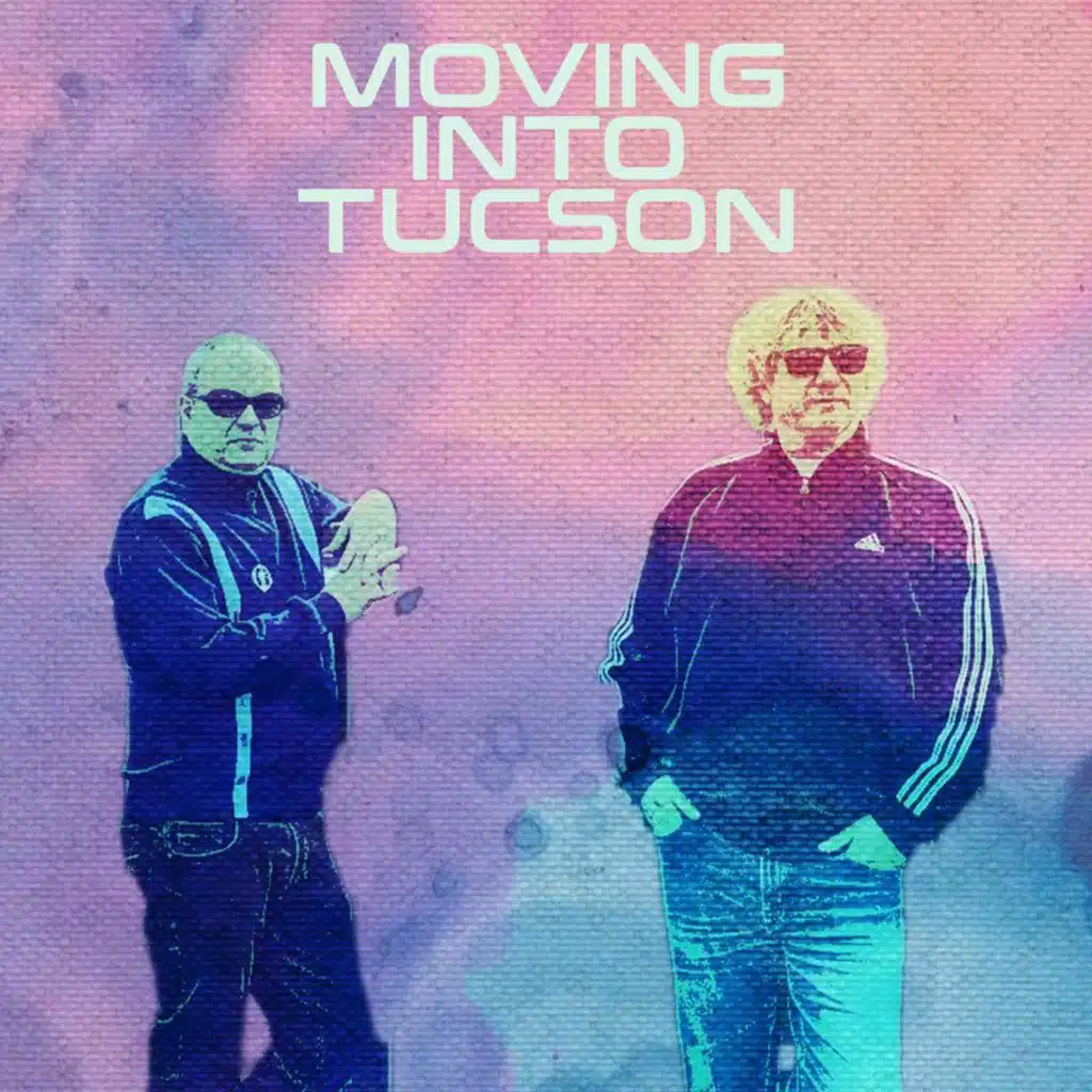 Moving Into Tucson
