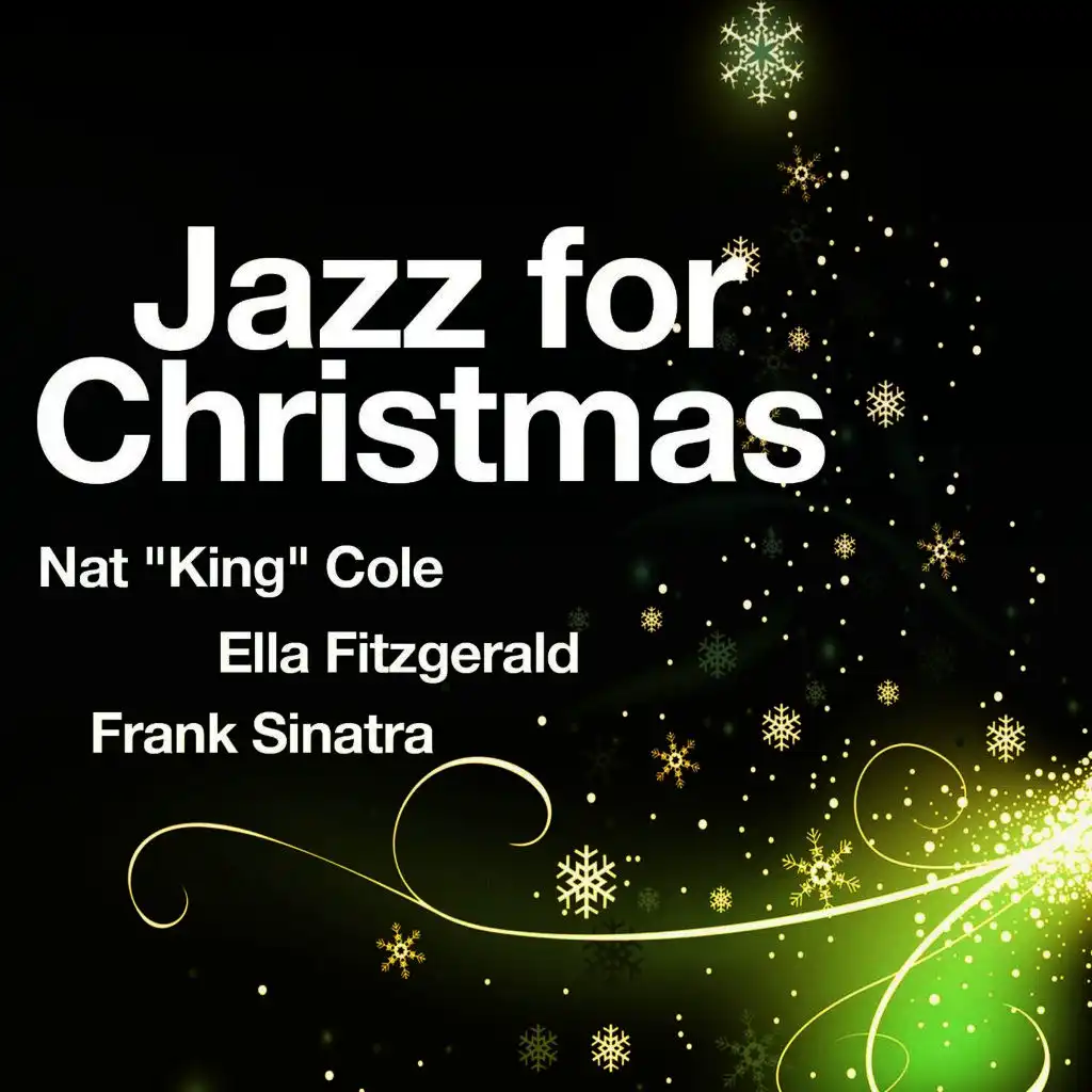Ella Fitzgerald, Nat "King" Cole & Frank Sinatra