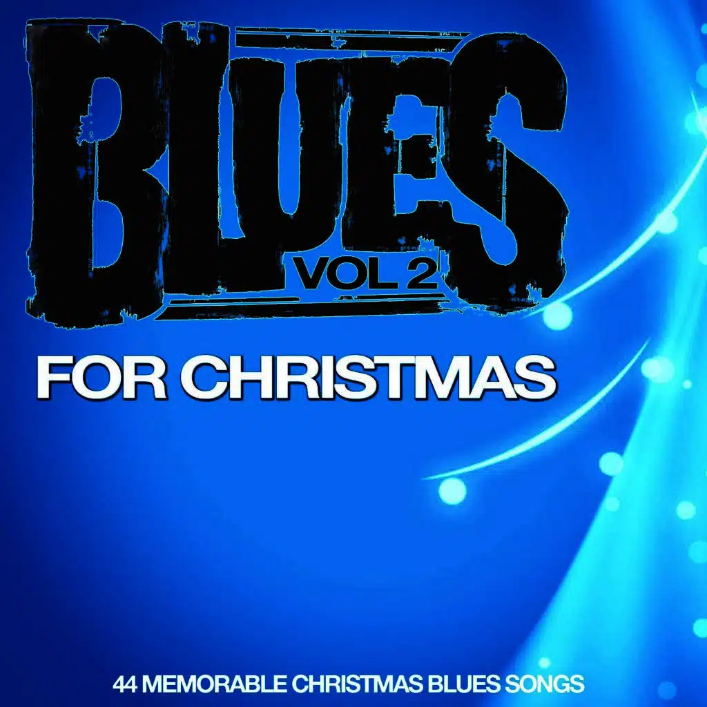 Blues for Christmas, Vol. 2