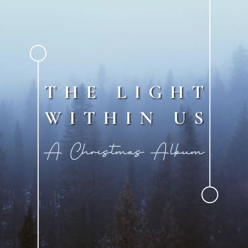 The Light Within Us (A Christmas Album)