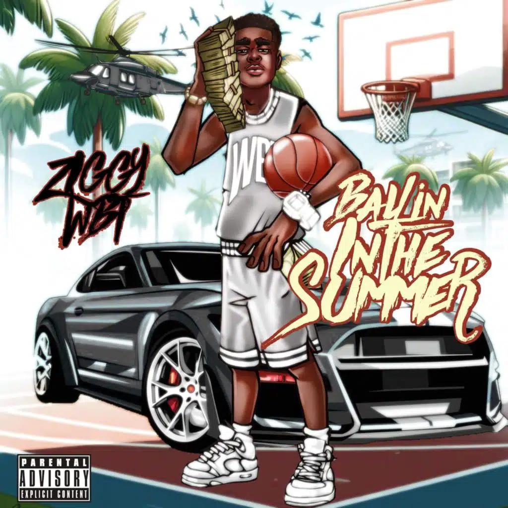 Ballin In The Summer