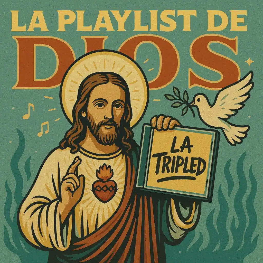 LA PLAYLIST DE DIOS & LA TRIPLE D VOLUMEN UNO