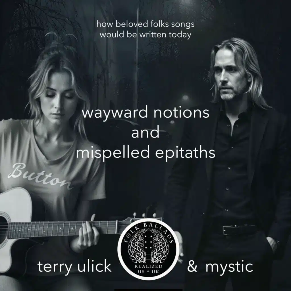 Wayward Notions And Mispelled Epitaths