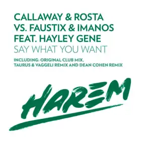 Callaway & Rosta vs. Faustix & Imanos feat. Hayley Gene
