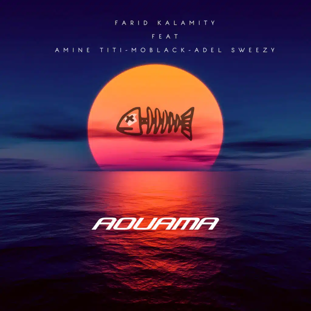 Aouama (feat. Amine Titi, MoBlack & Adel Sweezy)