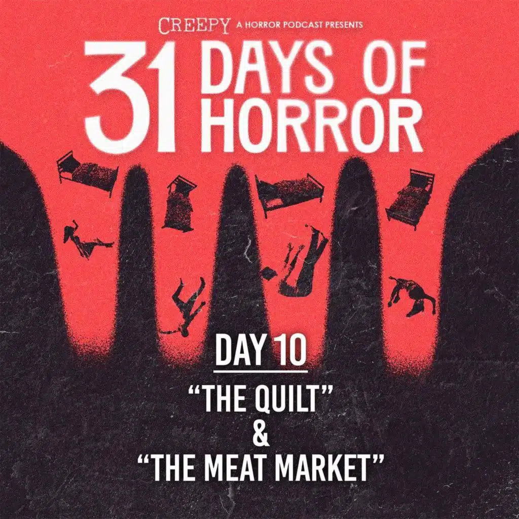Day 10 - The Quilt & The Meat Market