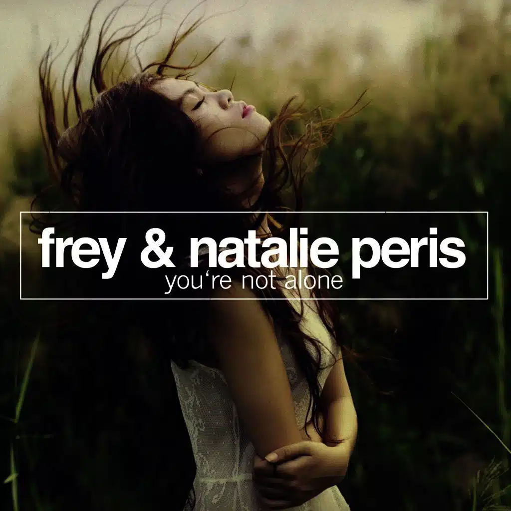 You're Not Alone (Short Edit)