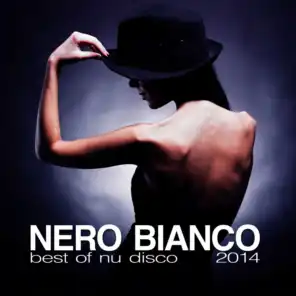 Nero Bianco - Best of Nu Disco 2014