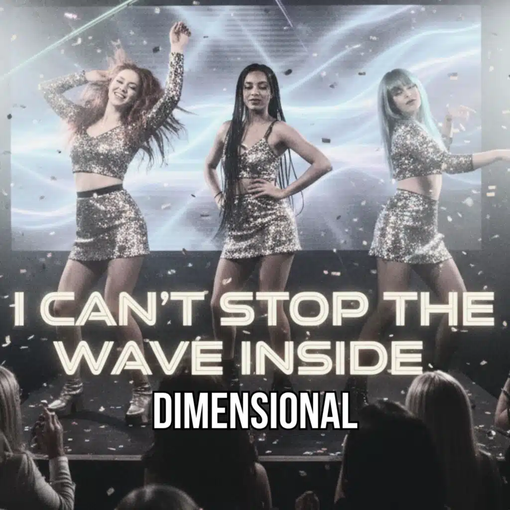 I Can't Stop The Wave Inside (Dimensional)
