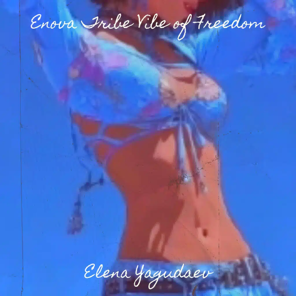 Enova Tribe Vibe of Freedom