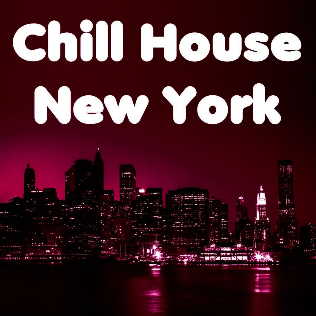 Chill House New York