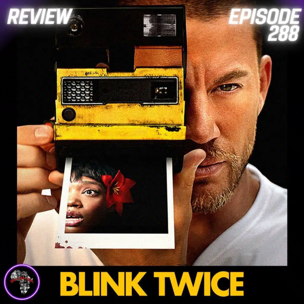 Blink Twice (REVIEW): Layered Feminist Perspective | Ep288