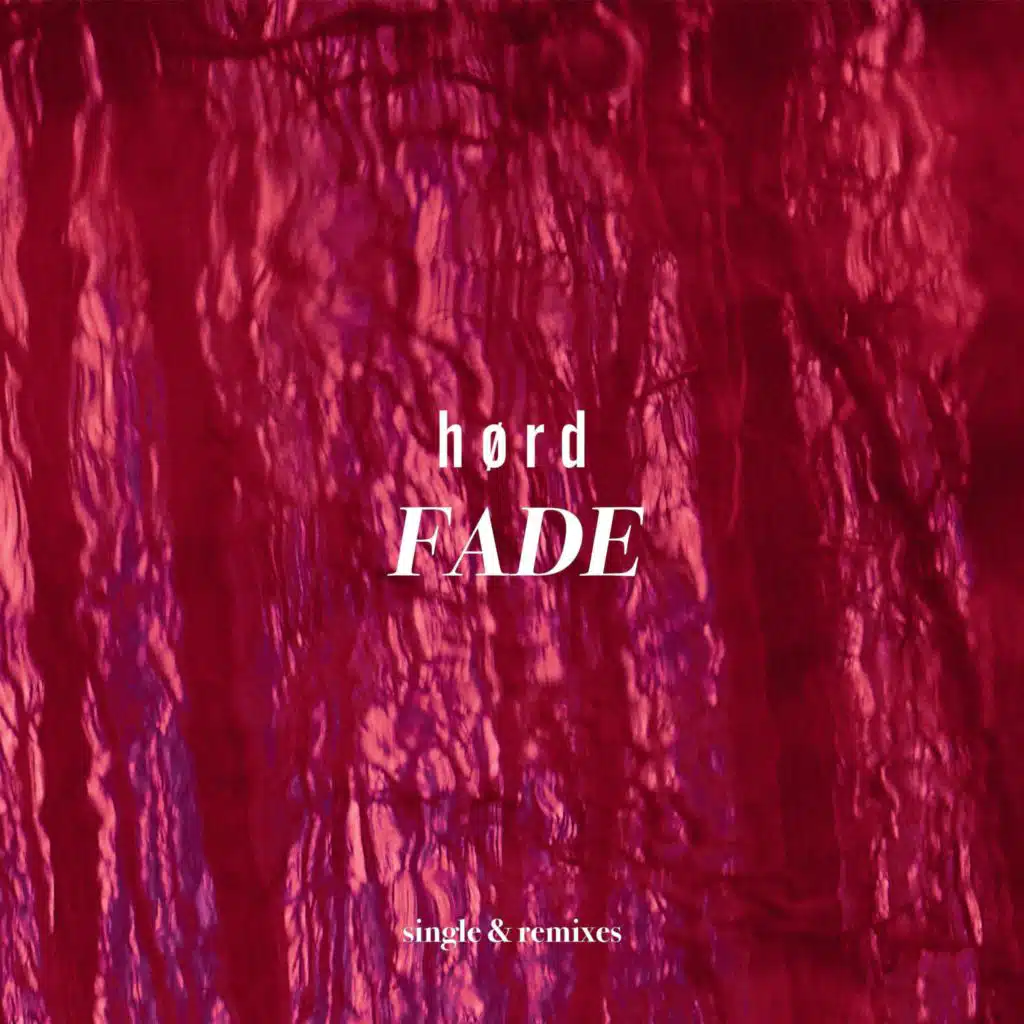 Fade (single & remixes)