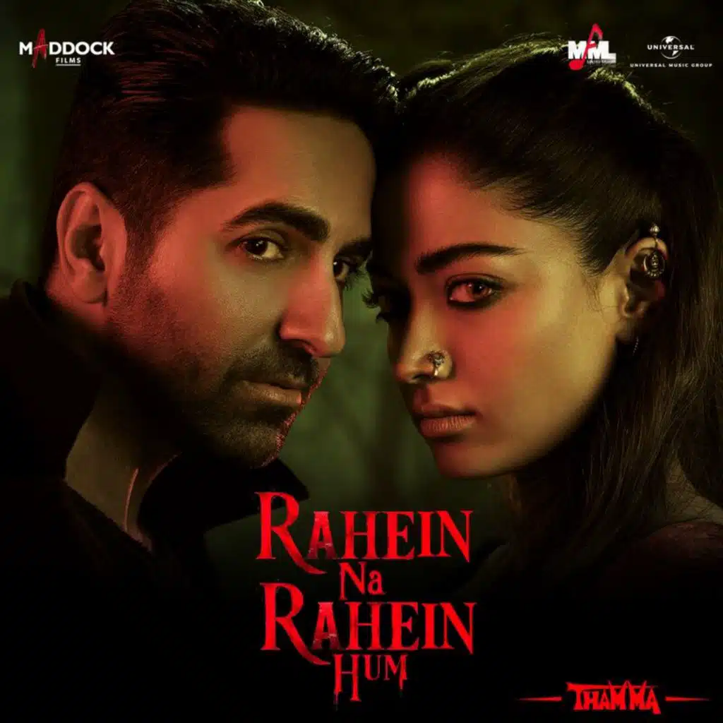 Rahein Na Rahein Hum (From “Thamma”)