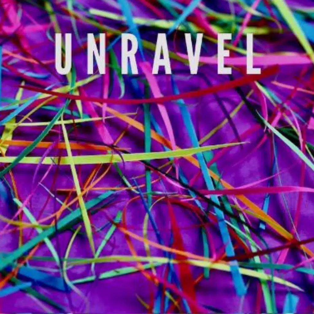 Unravel