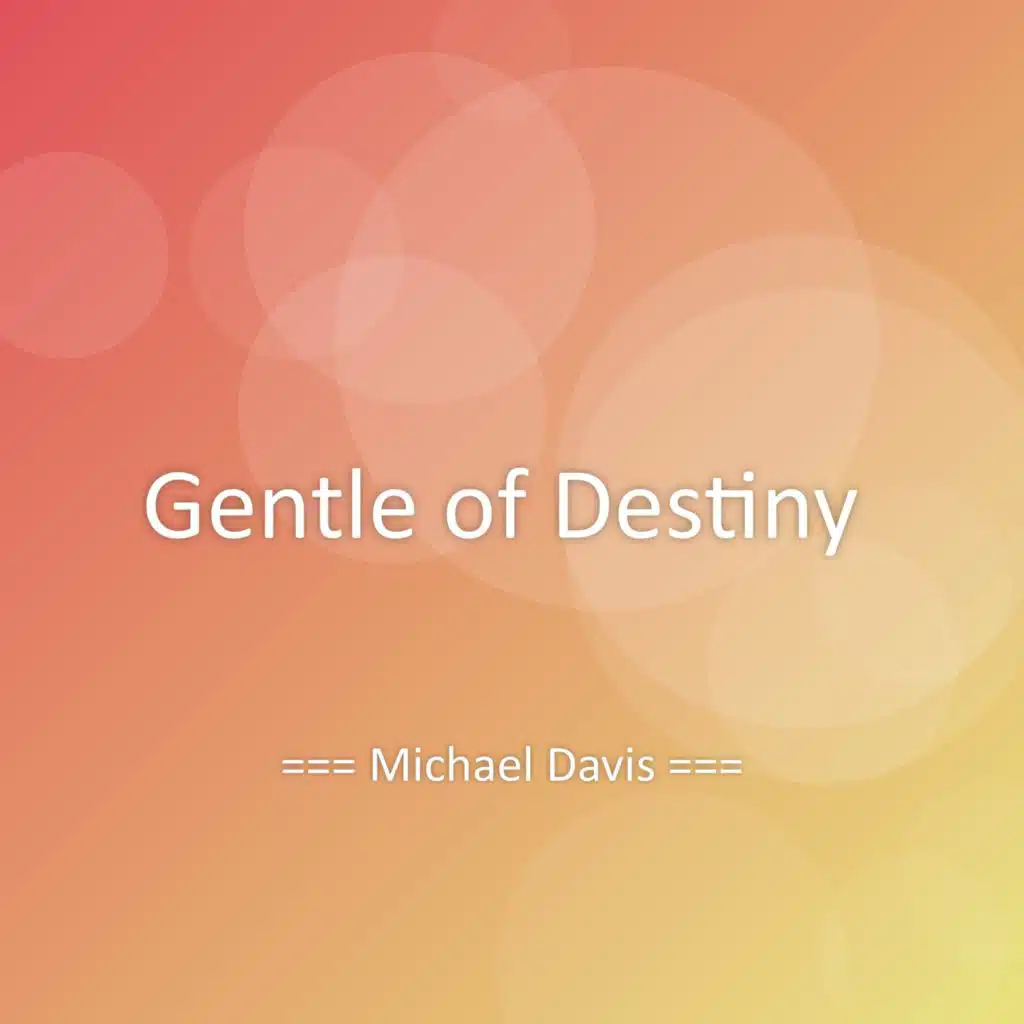 Gentle of Destiny