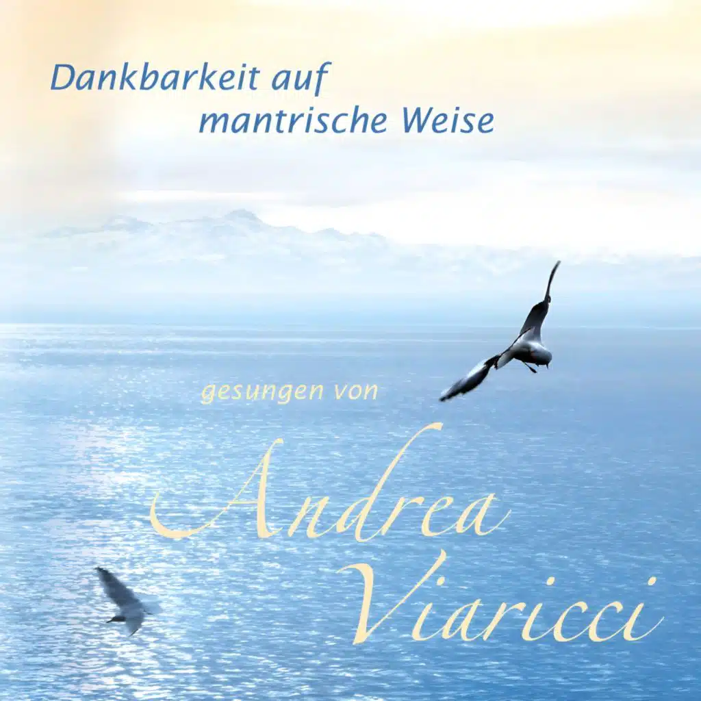 Dankbarkeit auf mantrische Weise