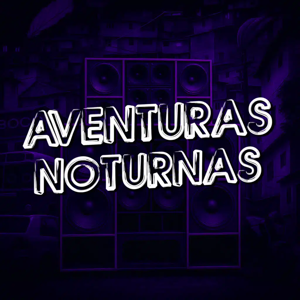 Aventuras Noturnas