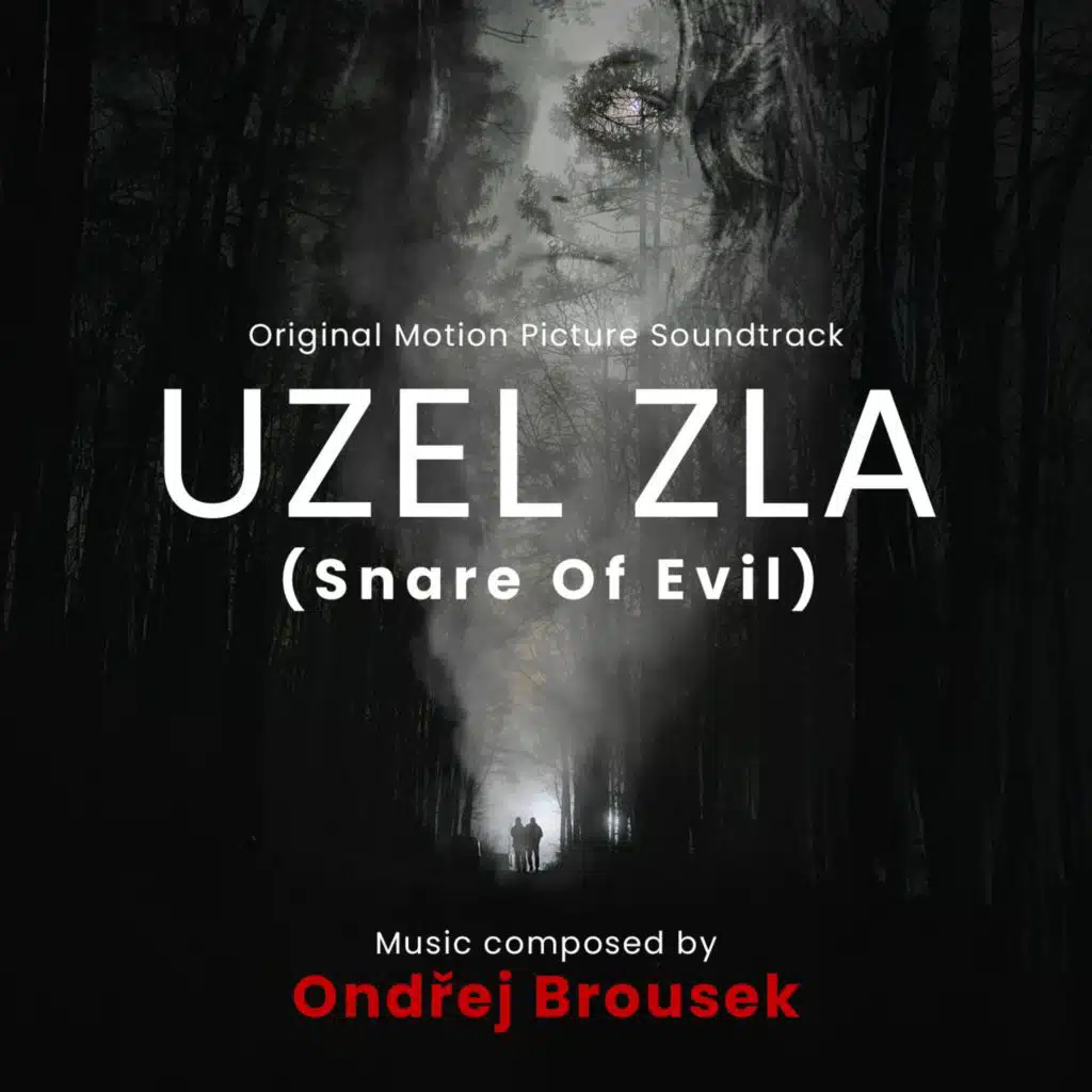 Uzel zla (Snare Of Evil) (Original Motion Picture Soundtrack)