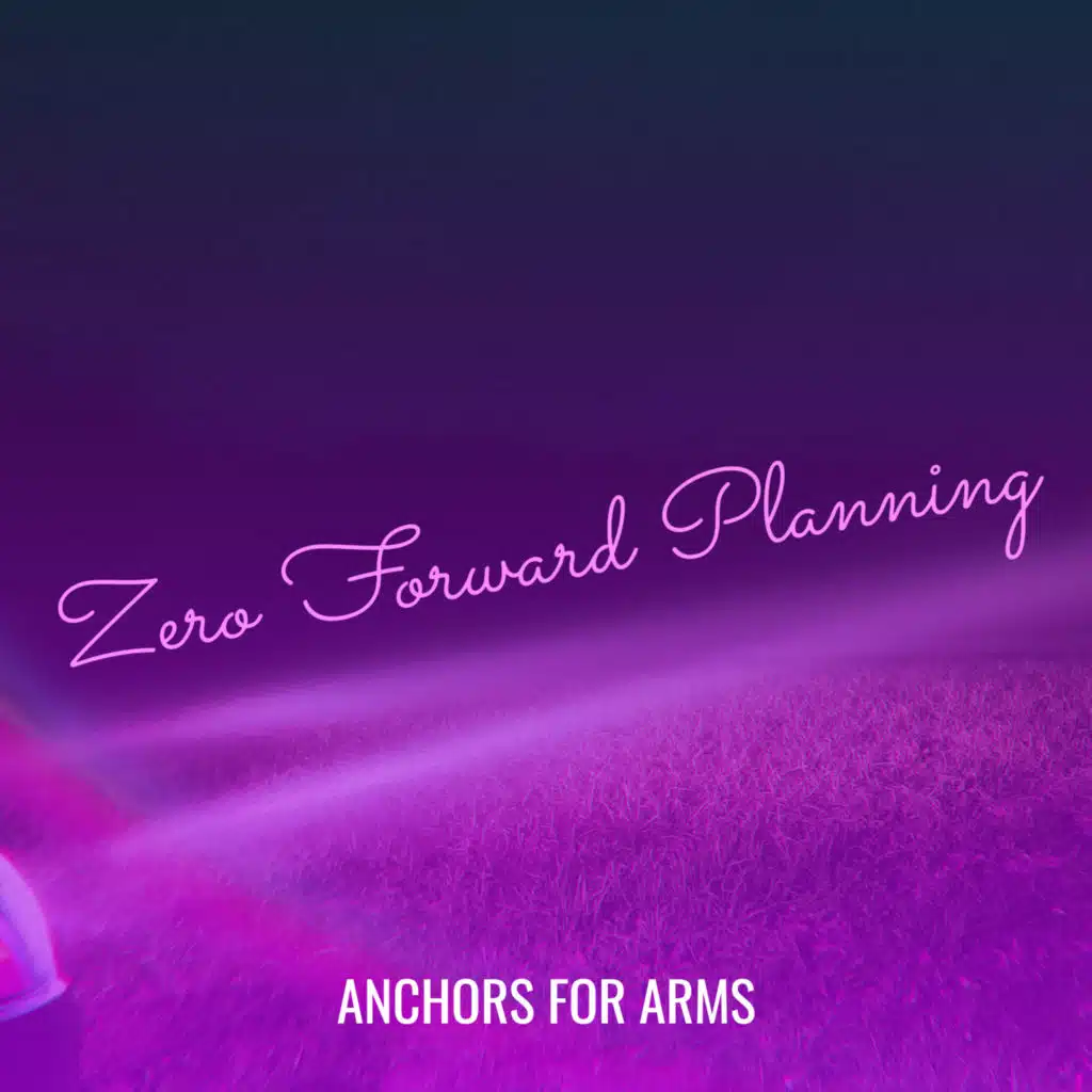 Zero Forward Planning