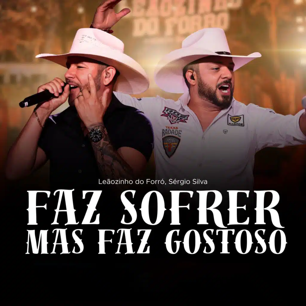 Faz Sofrer Mas Faz Gostoso
