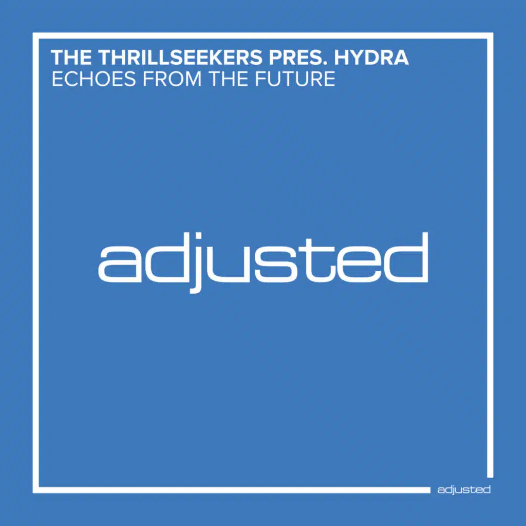 The Thrillseekers presents Hydra