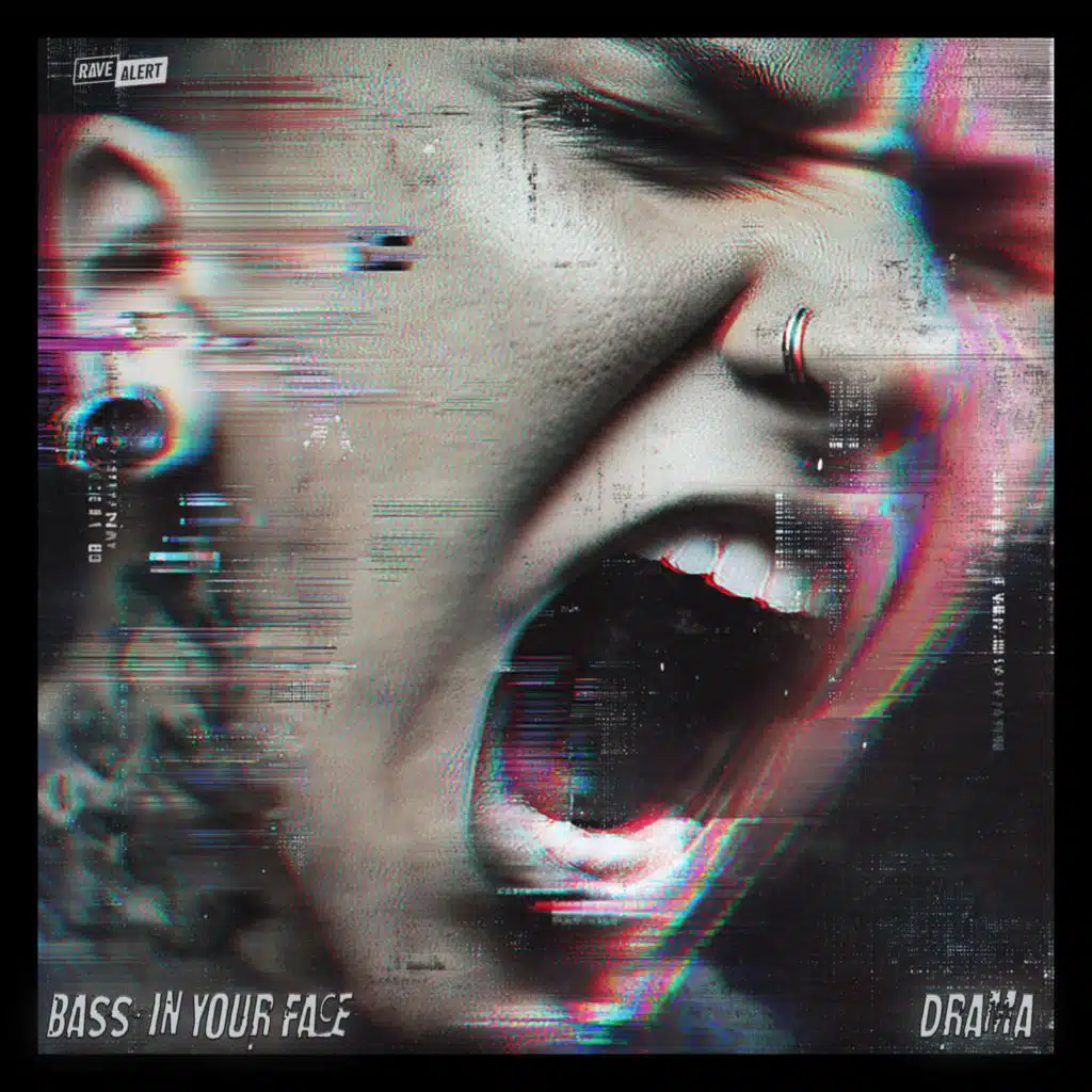 Bass In Your Face / Drama