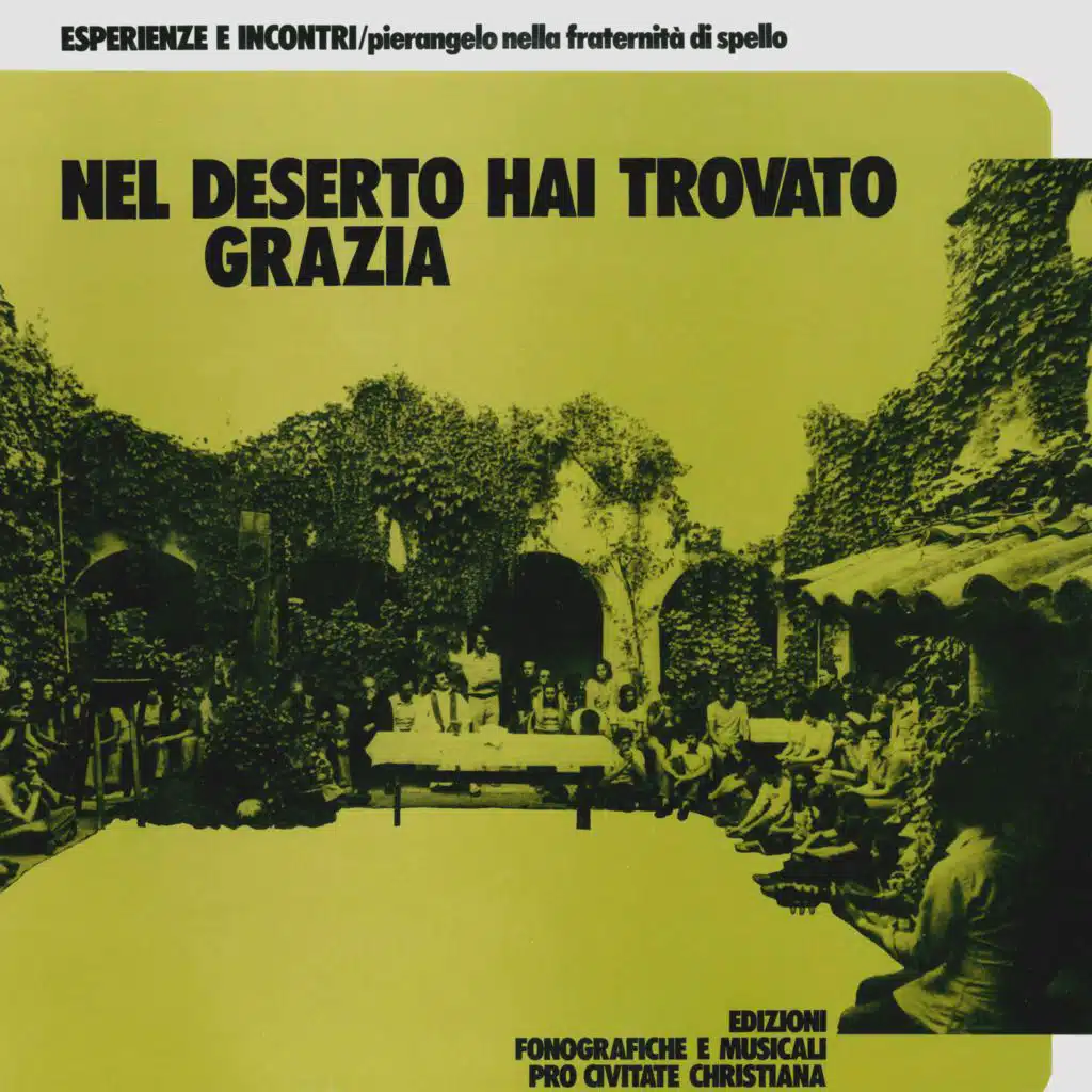 Nel deserto hai trovato grazia