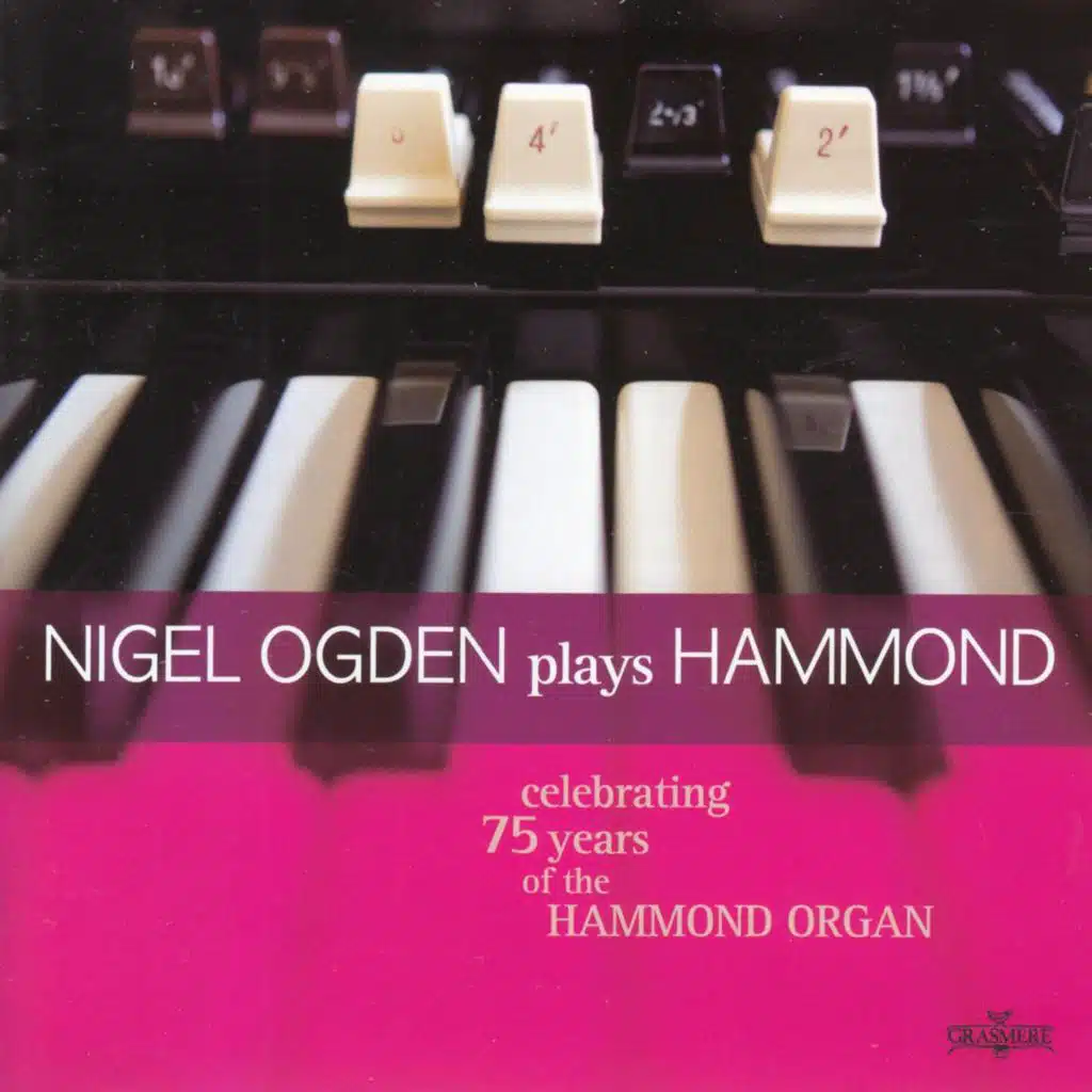 Nigel Ogden Plays Hammond