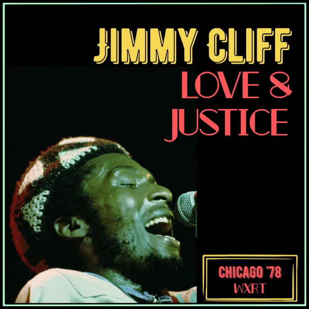 Love & Justice (Live Chicago '78)