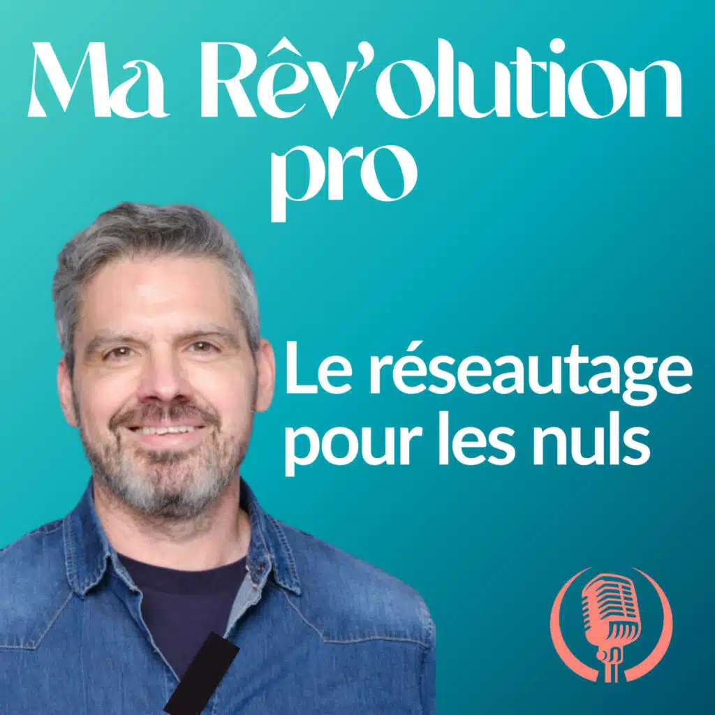 Le réseautage pour les nuls : comment oser se lancer et changer de métier