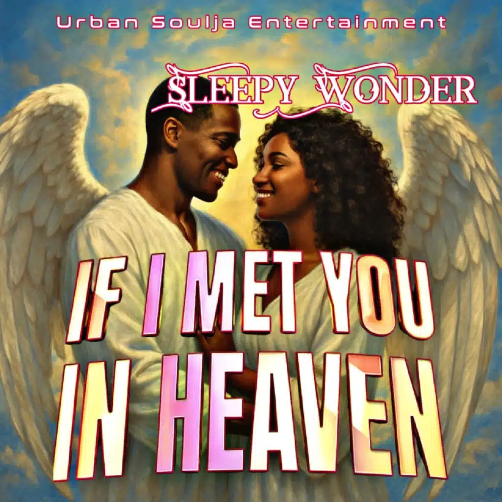 If I Met You in Heaven
