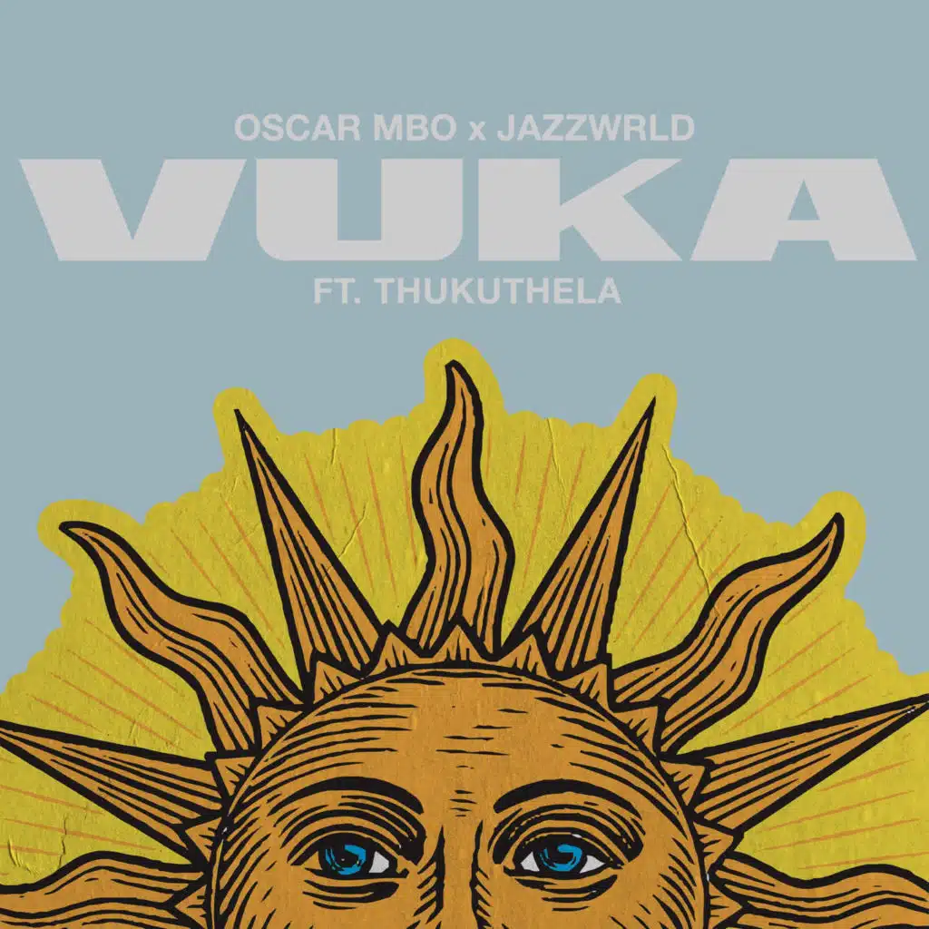Vuka (feat. Thukuthela)