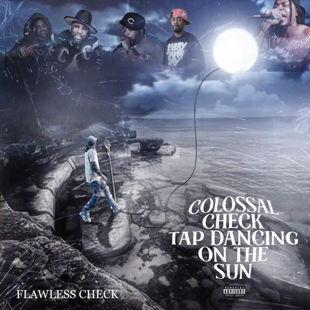 Colossal Check (Tap Dancing On The Sun)