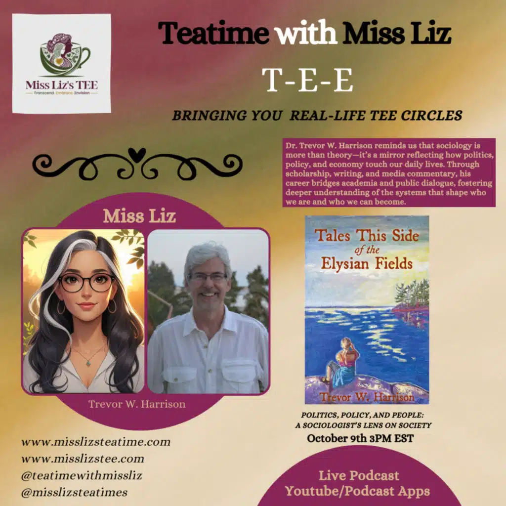Miss Liz Serves Trevor W. Harrison Politics Policy and People
