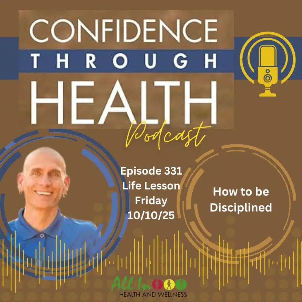 How to be Disciplined - Life Lesson Friday, 10/10/25