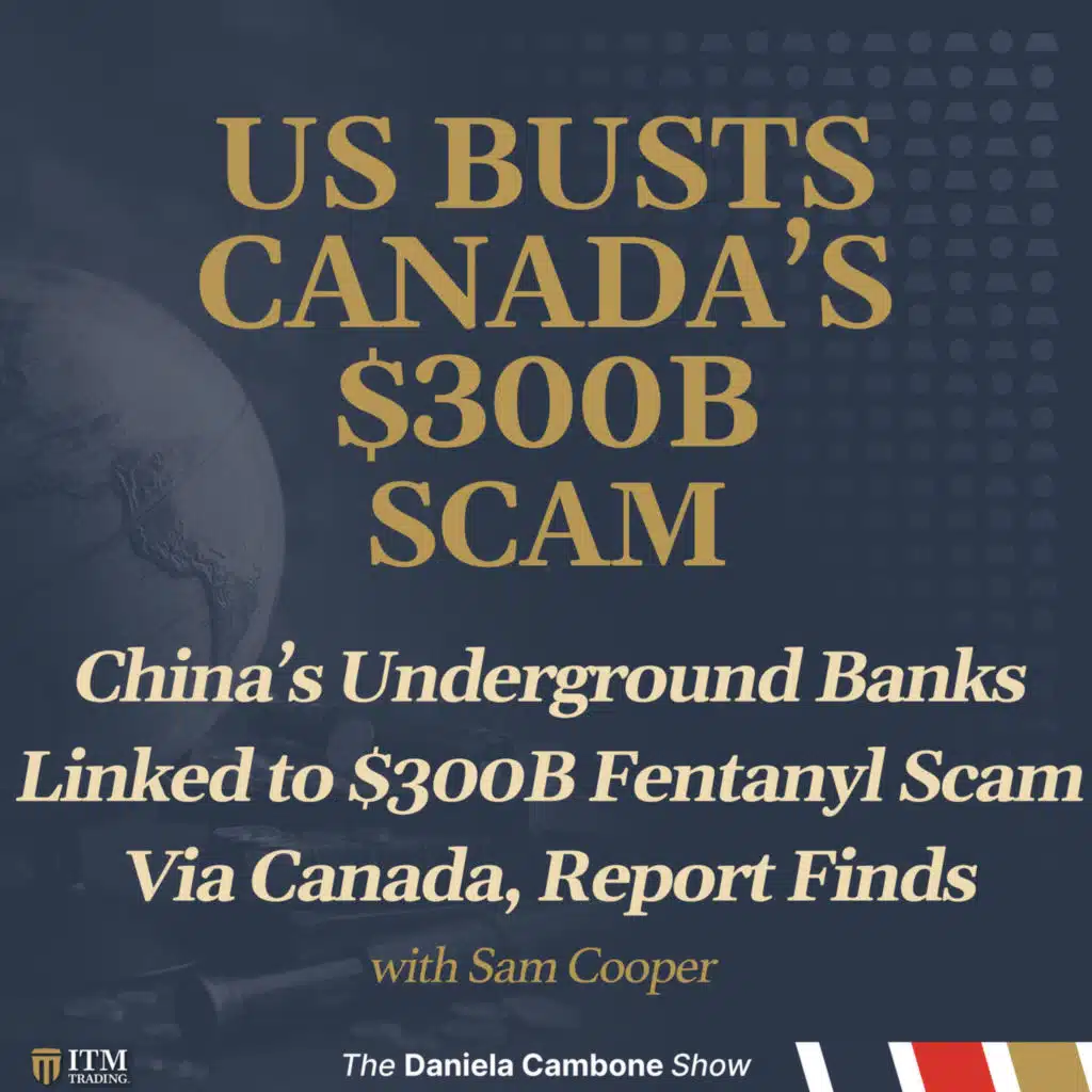 🚨 China’s Underground Banks Linked to $300B Fentanyl Scam Via Canada, Report Finds