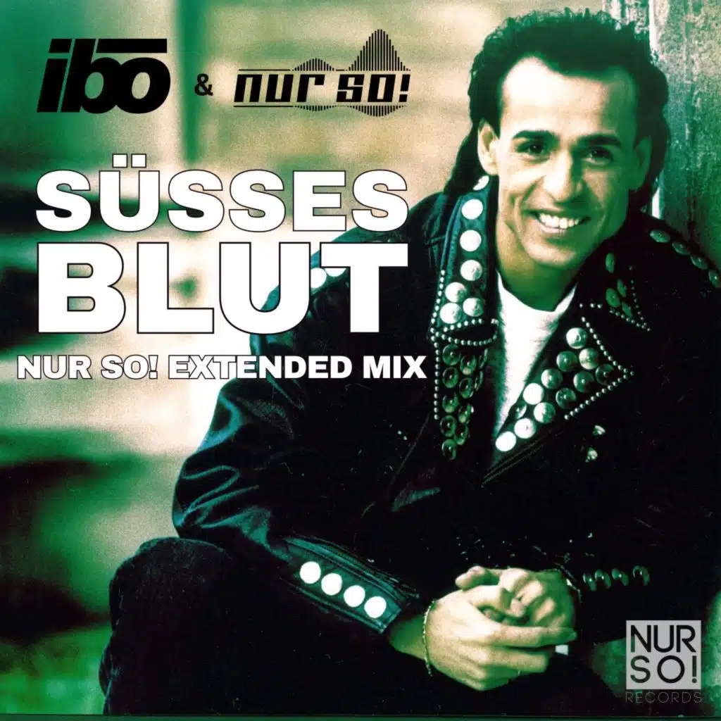 Süsses Blut (Nur So! Extended Mix)
