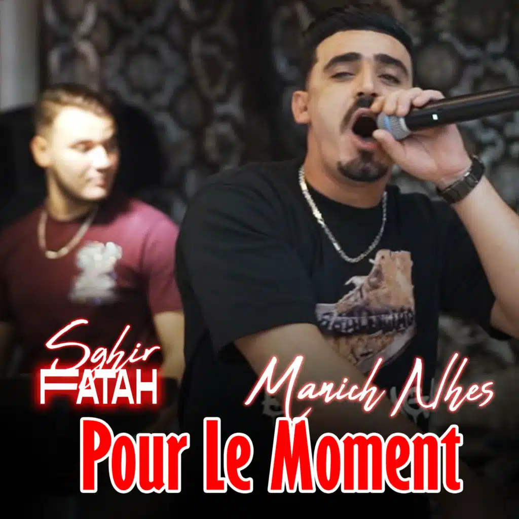 Pour Le Moment Manich Nhes