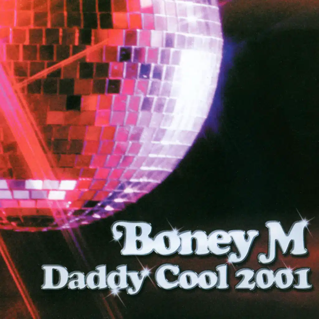 Daddy Cool 2001 (Jewels & Stone Radio Edit)